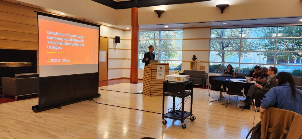 Questions of Democracy and Transdisciplinarity at UCalgary